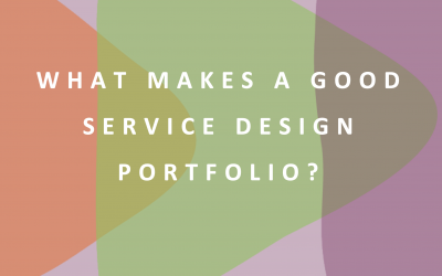What makes a good service design portfolio?